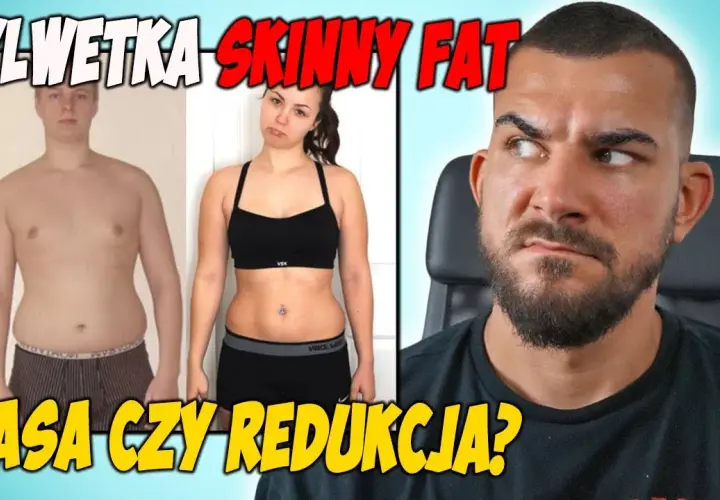 Skinny fat: redukcja czy masa? Odkryj plan na jędrne ciało!